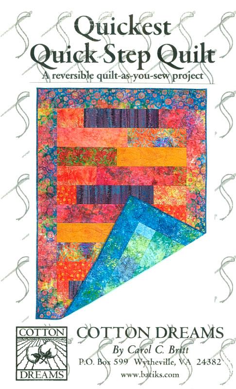 Quickest Quick Step Pattern - Cotton Dreams – Batiks Etcetera & Sew ...