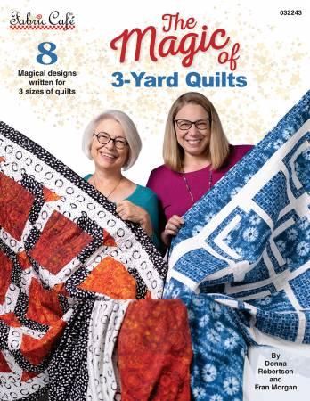 The Magic Of 3-Yard Quilts – Batiks Etcetera & Sew What Fabrics